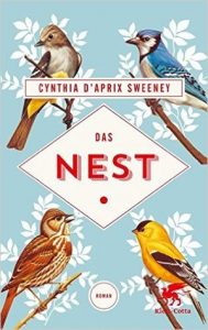 Foreign edition: German cover of The Nest by Cynthia D'Aprix Sweeney